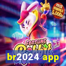 br2024 app